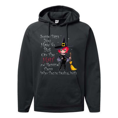 SOME DAYS YOU HAVE TO PUT ON THE HAT Halloween Witch Broom Performance Fleece Hoodie