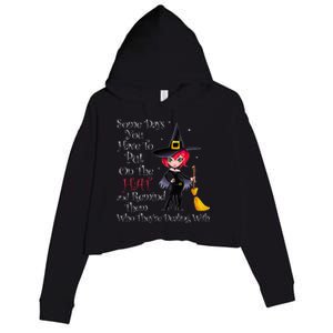 SOME DAYS YOU HAVE TO PUT ON THE HAT Halloween Witch Broom Crop Fleece Hoodie