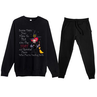 SOME DAYS YOU HAVE TO PUT ON THE HAT Halloween Witch Broom Premium Crewneck Sweatsuit Set