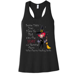 SOME DAYS YOU HAVE TO PUT ON THE HAT Halloween Witch Broom Women's Racerback Tank