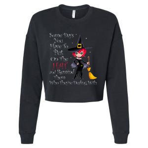 SOME DAYS YOU HAVE TO PUT ON THE HAT Halloween Witch Broom Cropped Pullover Crew