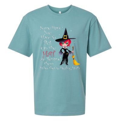 SOME DAYS YOU HAVE TO PUT ON THE HAT Halloween Witch Broom Sueded Cloud Jersey T-Shirt