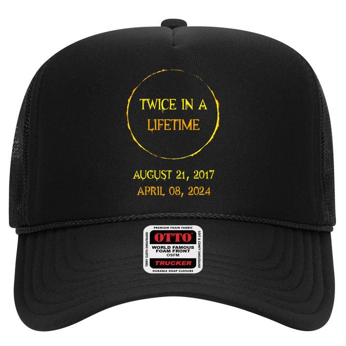 Solar Eclipse 04.08.24 Twice In Lifetime 2024 Solar Eclipse High Crown Mesh Back Trucker Hat