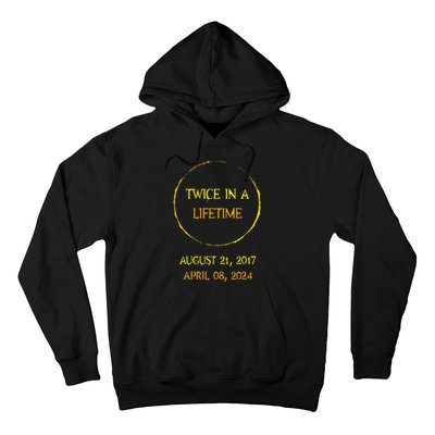 Solar Eclipse 04.08.24 Twice In Lifetime 2024 Solar Eclipse Hoodie