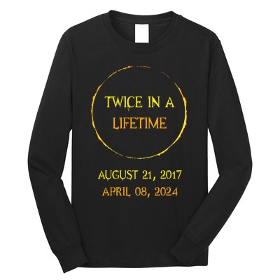 Solar Eclipse 04.08.24 Twice In Lifetime 2024 Solar Eclipse Long Sleeve Shirt