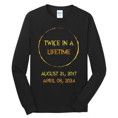 Solar Eclipse 04.08.24 Twice In Lifetime 2024 Solar Eclipse Tall Long Sleeve T-Shirt