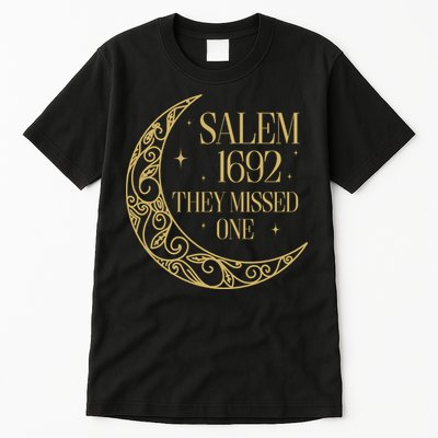Salem Est 1692 They Missed One Tall T-Shirt