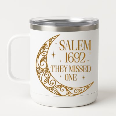 Salem Est 1692 They Missed One 12 oz Stainless Steel Tumbler Cup