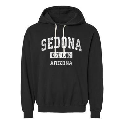Sedona Est 1902 Arizona Az Vintage Sports Established Design Garment-Dyed Fleece Hoodie
