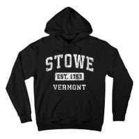 Stowe Est 1763 Vermont Vt Vintage Established Sports Design Tall Hoodie