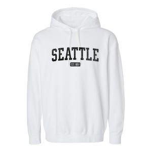 Seattle Est 1851 And S Wa Gift Garment-Dyed Fleece Hoodie