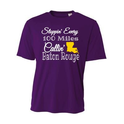 Stoppin Every 100 Miles Callin Baton Rouge Performance Sprint T-Shirt