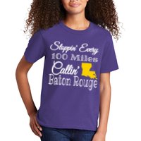 Stoppin Every 100 Miles Callin Baton Rouge Kids T-Shirt