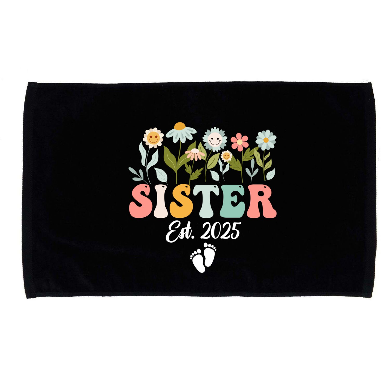 Sister Est 2025 Promoted To Sister 2025 Cute Floral Gift Microfiber Hand Towel