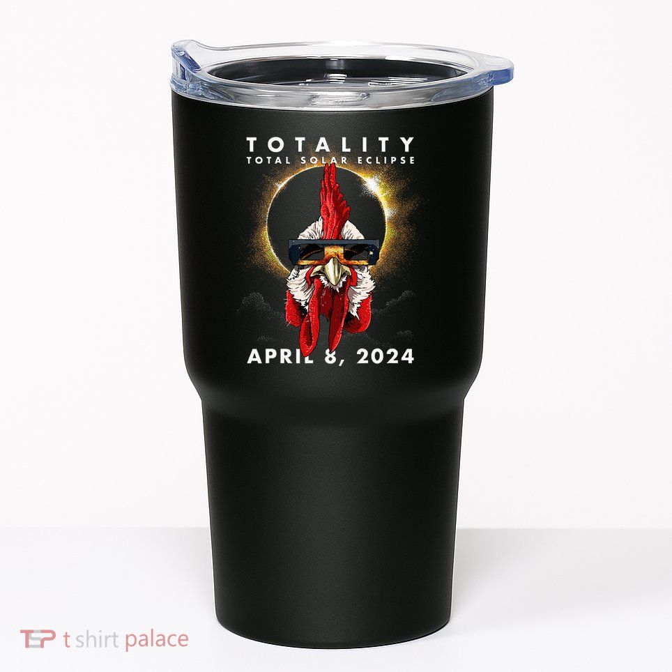 Solar Eclipse 2024 Chicken Rooster Tumbler