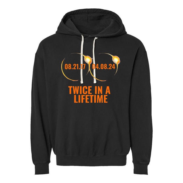 Solar Eclipse 2024 Twice In A Lifetime Solar Eclipse Garment-Dyed Fleece Hoodie