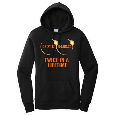Solar Eclipse 2024 Twice In A Lifetime Solar Eclipse Women's Pullover Hoodie