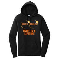 Solar Eclipse 2024 Twice In A Lifetime Solar Eclipse Women's Pullover Hoodie