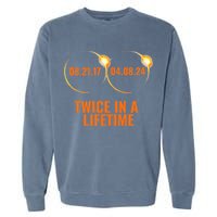 Solar Eclipse 2024 Twice In A Lifetime Solar Eclipse Garment-Dyed Sweatshirt