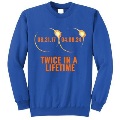 Solar Eclipse 2024 Twice In A Lifetime Solar Eclipse Tall Sweatshirt
