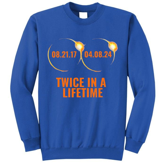 Solar Eclipse 2024 Twice In A Lifetime Solar Eclipse Tall Sweatshirt