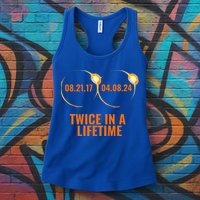 Solar Eclipse 2024 Twice In A Lifetime Solar Eclipse Womens Tank Top