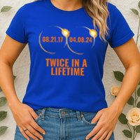 Solar Eclipse 2024 Twice In A Lifetime Solar Eclipse Womens T-Shirt
