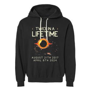 Solar Eclipse Astronomy Twice In Lifetime 2024 Solar Eclipse Garment-Dyed Fleece Hoodie