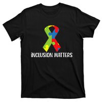 Special Education Autism Awareness Teacher Inclusion Matters T-Shirt