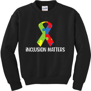 Special Education Autism Awareness Teacher Inclusion Matters Kids Sweatshirt