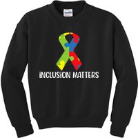 Special Education Autism Awareness Teacher Inclusion Matters Kids Sweatshirt