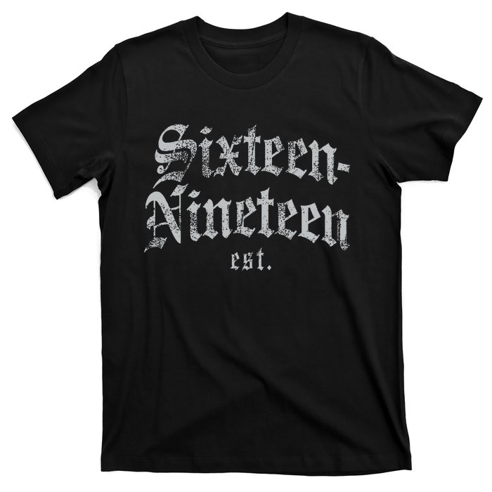 Sixteennineteen Est African American Vintage Black History T-Shirt