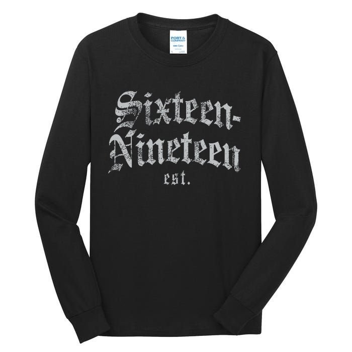 Sixteennineteen Est African American Vintage Black History Tall Long Sleeve T-Shirt