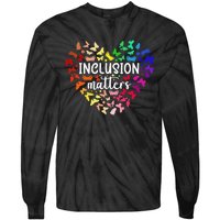 Special Education Autism Awareness Teacher Inclusion Matters Tie-Dye Long Sleeve Shirt