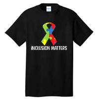 Special Education Autism Awareness Teacher Inclusion Matters Tall T-Shirt