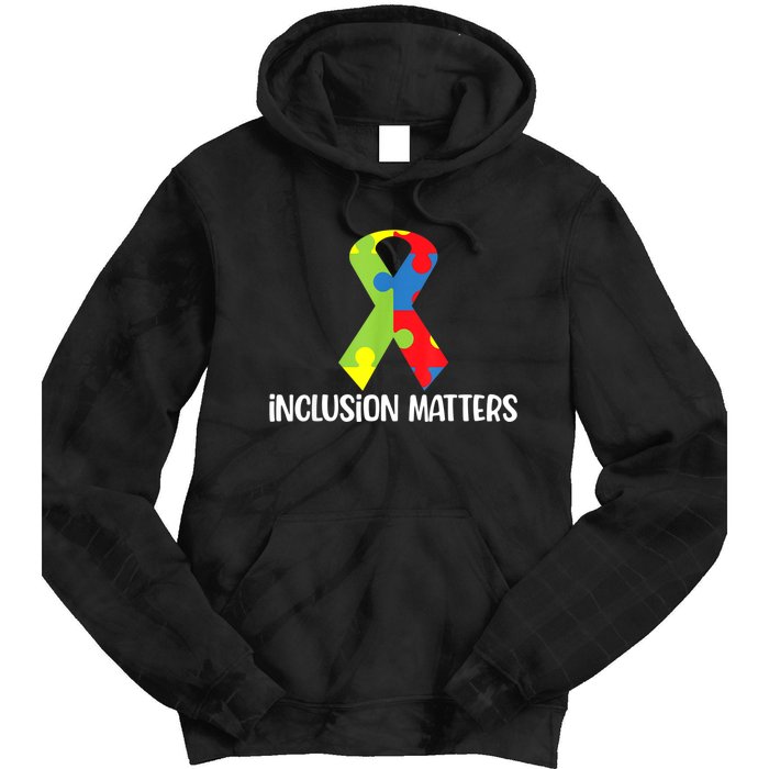 Special Education Autism Awareness Teacher Inclusion Matters Tie Dye Hoodie