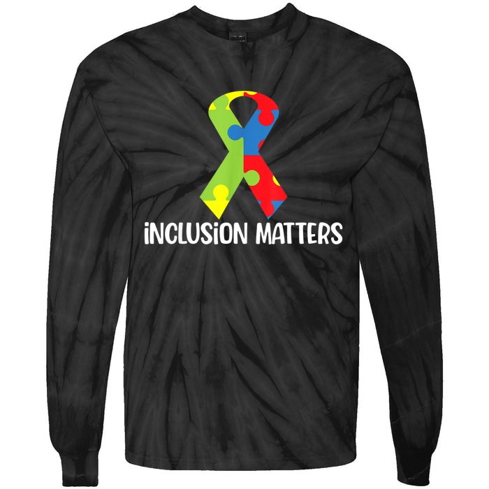 Special Education Autism Awareness Teacher Inclusion Matters Tie-Dye Long Sleeve Shirt