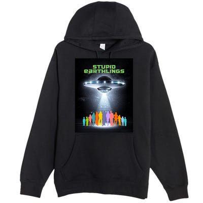 Stupid Earthlings Alien Premium Pullover Hoodie
