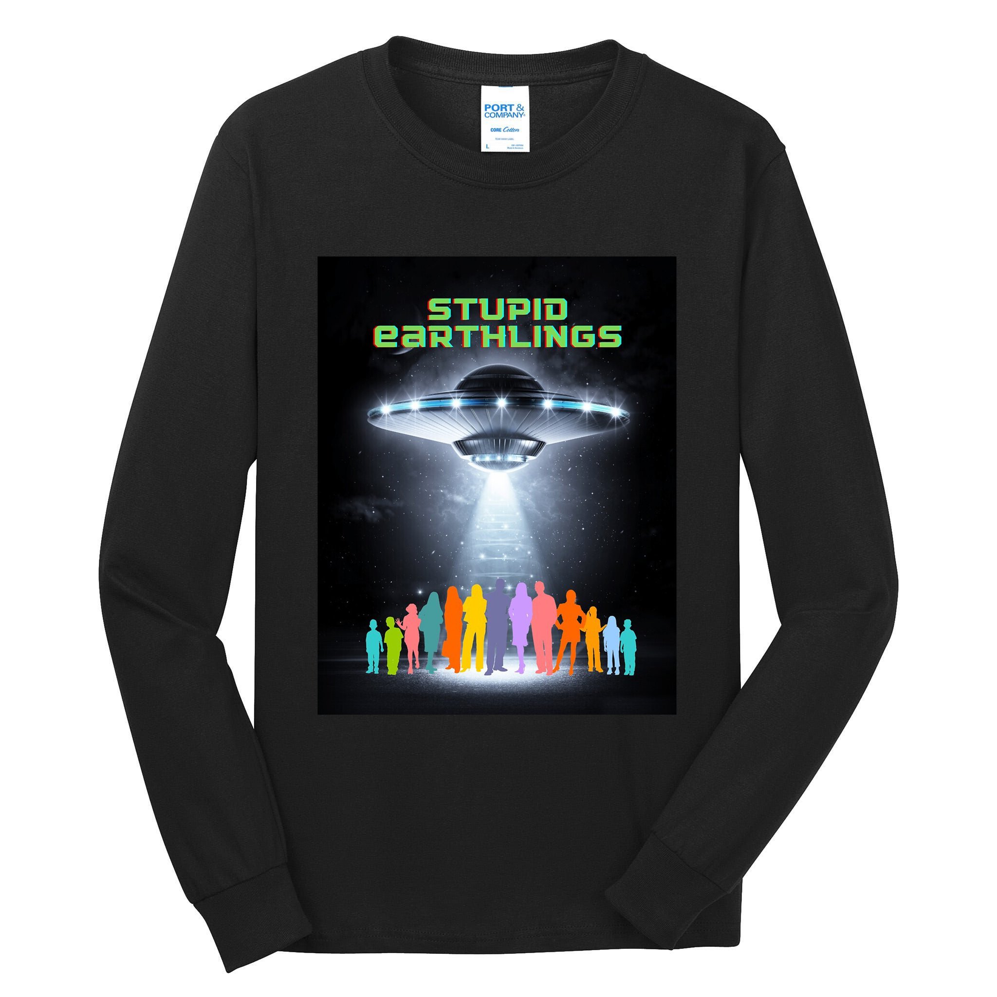 Stupid Earthlings Alien Tall Long Sleeve T-Shirt