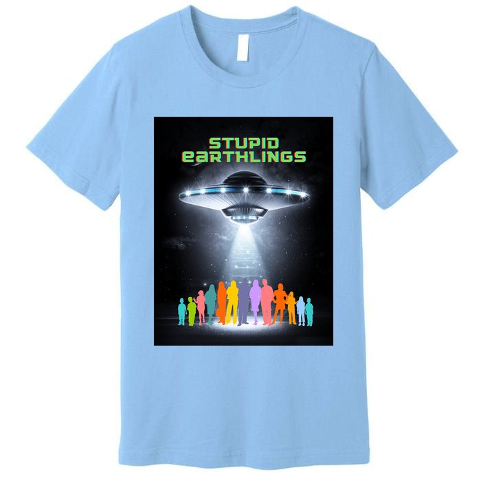 Stupid Earthlings Alien Premium T-Shirt