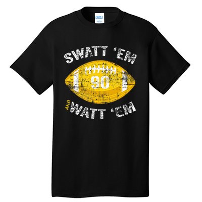 Swatt ‘Em And Watt ‘Em Football Vintage Tall T-Shirt