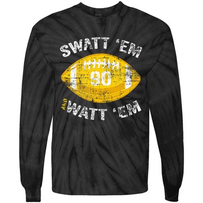 Swatt ‘Em And Watt ‘Em Football Vintage Tie-Dye Long Sleeve Shirt