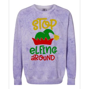 Stop Elfing Around Christmas Elf Funny Novelty Holiday Item Meaningful Gift Colorblast Crewneck Sweatshirt