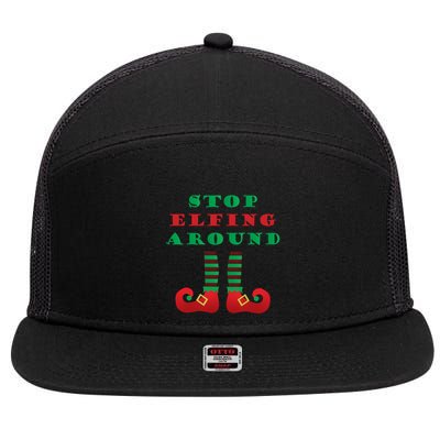 Stop Elfing Around Christmas Elf Shoes Funny Holiday Saying Gift 7 Panel Mesh Trucker Snapback Hat