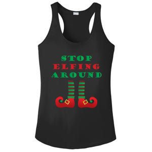 Stop Elfing Around Christmas Elf Shoes Funny Holiday Saying Gift Ladies PosiCharge Competitor Racerback Tank