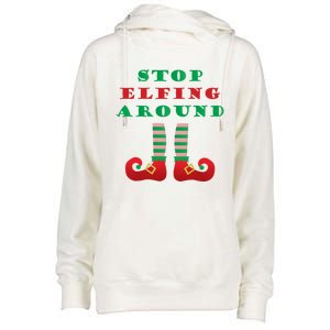 Stop Elfing Around Christmas Elf Shoes Funny Holiday Saying Gift Womens Funnel Neck Pullover Hood