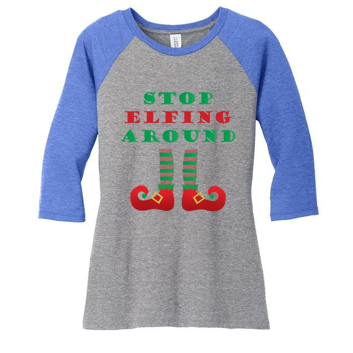 Stop Elfing Around Christmas Elf Shoes Funny Holiday Saying Gift Women's Tri-Blend 3/4-Sleeve Raglan Shirt