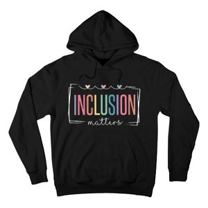 Special Education Autism Awareness Teacher Inclusion Matters Hoodie