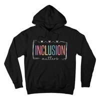 Special Education Autism Awareness Teacher Inclusion Matters Hoodie