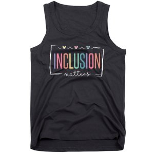 Special Education Autism Awareness Teacher Inclusion Matters Tank Top